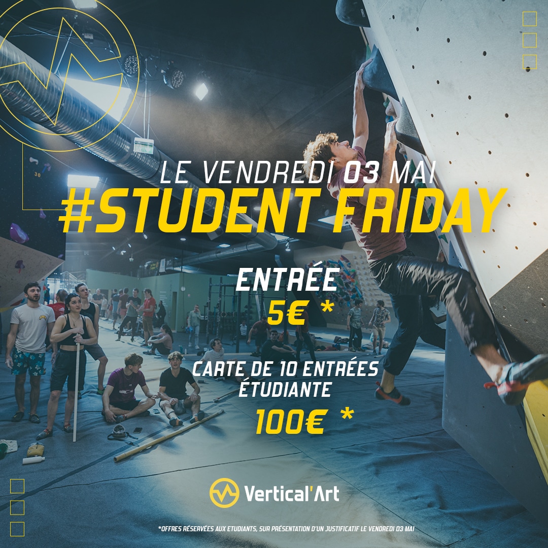 Student Friday vendredi 10 mai : Entrée à 5€ pour les étudiants à Vertical'Art Grenoble