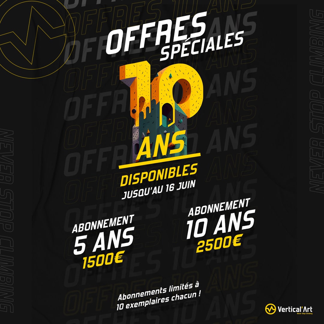 Offres spéciales 10 ans Vertical'Art : Abonnements exceptionnels de 10 ans et 5 ans, disponibilité limitée