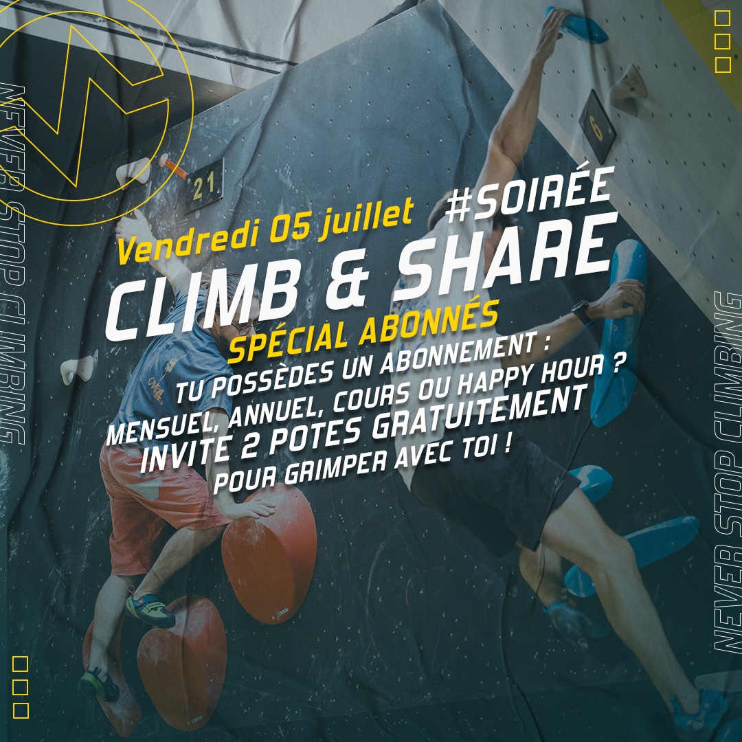 Soirée "Climb & Share" vendredi 5 juillet : Abonnés, invitez deux de vos amis à grimper gratuitement à VA Grenoble