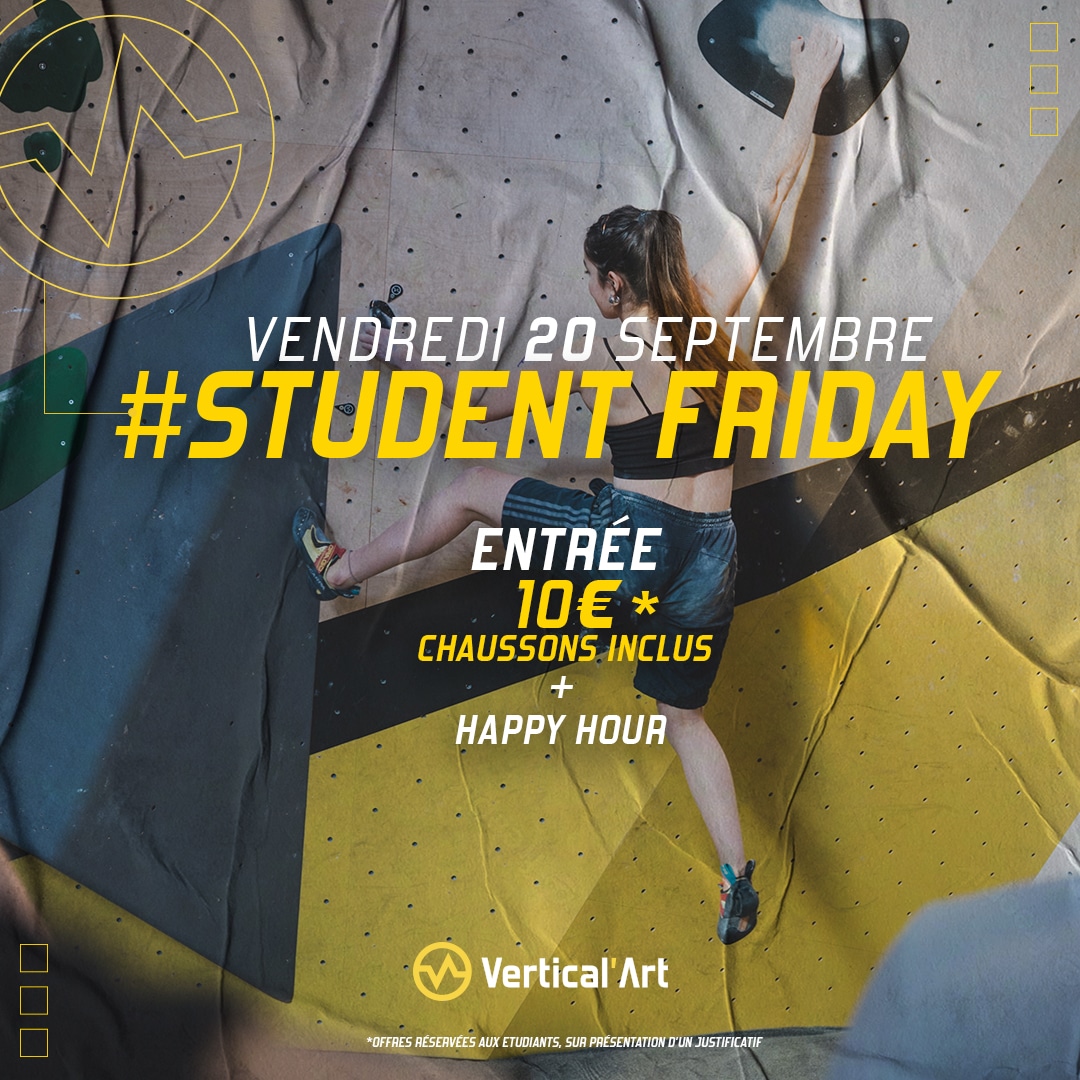 STUDENT FRIDAY VENDREDI 20 SEPTEMBRE : ENTRÉE À 10€ POUR LES ÉTUDIANTS À VERTICAL’ART GRENOBLE